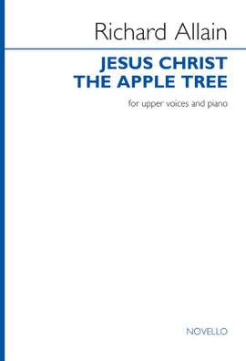 Richard Allain: Jesus Christ the Apple Tree