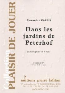 Alexandre Carlin: Dans Les Jardins De Peterhof