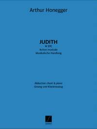 Arthur Honegger: Judith, H 57C