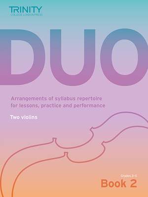 Trinity: Duo: Book 2 Grades 3-5 (two violins)