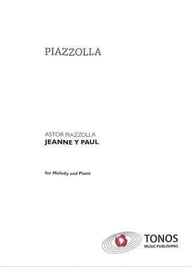 Astor Piazzolla: Jeanne y Paul