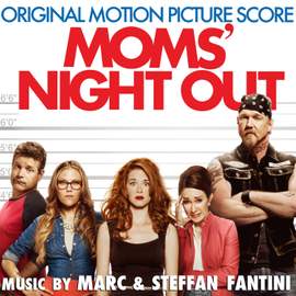 Moms Night Out (Original Motion Picture Score)