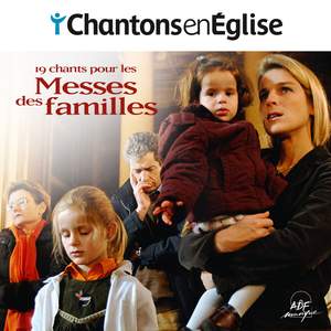 Chantons en Église - 19 chants pour les Messes des familles