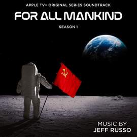 For All Mankind: Season 1 (Apple TV+ Original Series Soundtrack)
