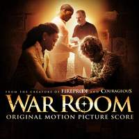 War Room Original Motion Picture Score