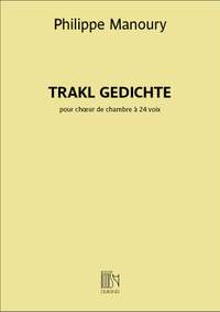 Philippe Manoury: Trackl Gedichte