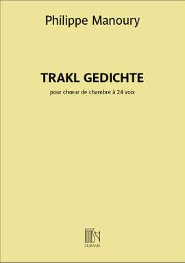 Philippe Manoury: Trackl Gedichte