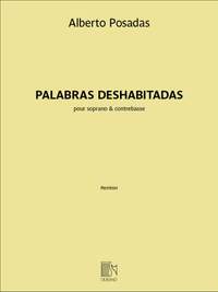 Alberto Posadas: Palabras deshabitadas
