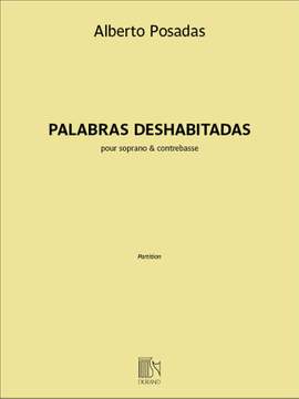 Alberto Posadas: Palabras deshabitadas