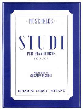 Ignaz Moscheles: 24 Studi di Perfezionamento Op. 70