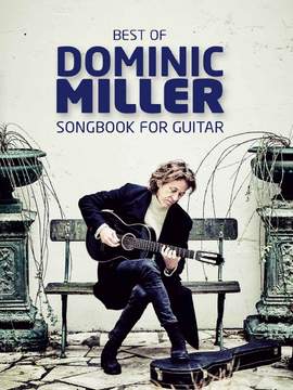 Dominic Miller: Best Of Dominic Miller