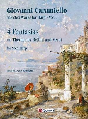 Giovanni Caramiello: 4 Fantasie su Tempi di Bellini e Verdi