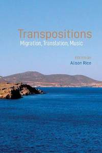 Transpositions: Migration, Translation, Music