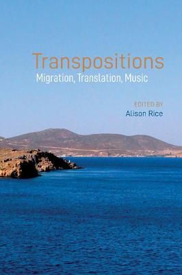 Transpositions: Migration, Translation, Music