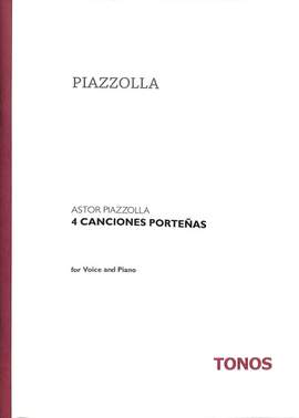 Astor Piazzolla: Canciones Portenas