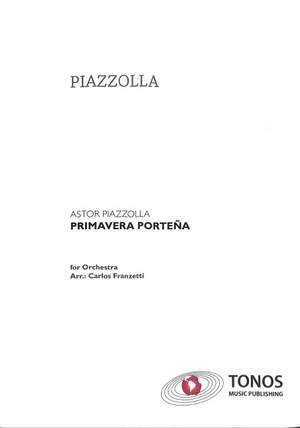 Astor Piazzolla: Primavera Portena