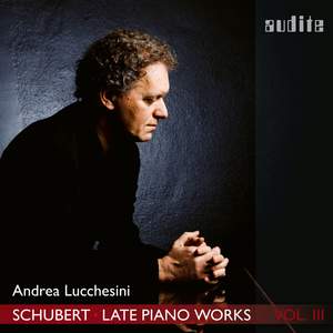 Schubert: Late Piano Works – Vol III
