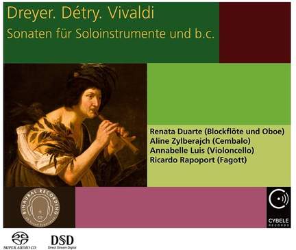 Dreyer, Détry, Vivaldi: Sonatas for Solo Instruments and B.C.