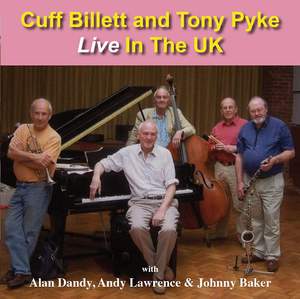 Cuff Billett and Tony Pyke- Live In The UK