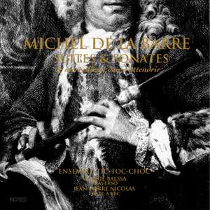 Michel de La Barre: Suites et sonates