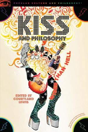 KISS and Philosophy: Wiser than Hell