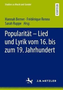 Popularität – Lied und Lyrik vom 16. bis zum 19. Jahrhundert