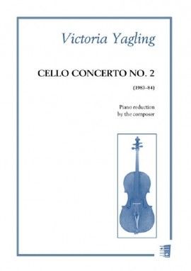 Victoria Yagling: Cello Concerto No. 2