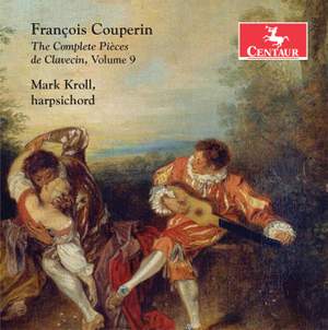 Couperin: The Complete Pièces de clavecin, Vol. 9 (Live)