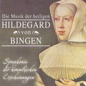 Hildegard von Bingen: Symphony of the Celestial Apparitions