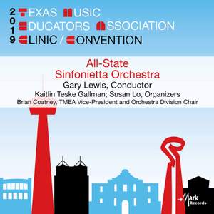 2019 Texas Music Educators Association (TMEA): Texas All-State Sinfonietta Orchestra [Live]