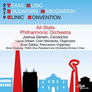 2019 Texas Music Educators Association (TMEA): Texas All-State Philharmonic Orchestra [Live]