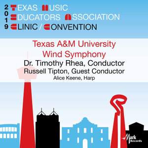 2019 Texas Music Educators Association (TMEA): Texas A&M University Wind Symphony [Live]