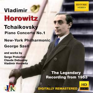 Vladimir Horowitz plays Tchaikovsky Piano Concerto No.1; works by Prokofieff, Debussy & Horowitz