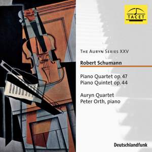 Schumann: Piano Quartet, Op. 47 & Piano Quintet, Op. 44