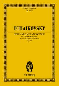 Tchaikovsky, P I: Sérénade Mélancolique op. 26 CW 91