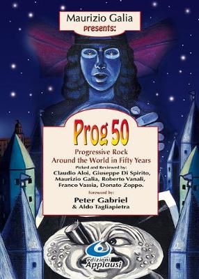 Prog 50: Progressive Rock Around the World in Fifty Years