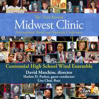 2018 Midwest Clinic: Centennial High School Wind Ensemble (Live)