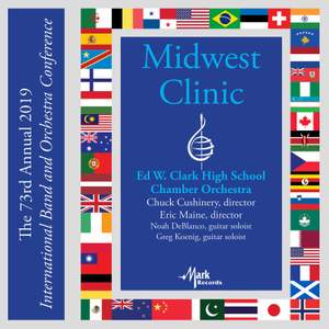 2019 Midwest Clinic: Ed W. Clark High School Chamber Orchestra (Live)