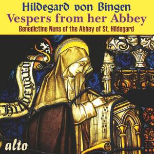 Hildegard von Bingen - Vespers from Her Abbey