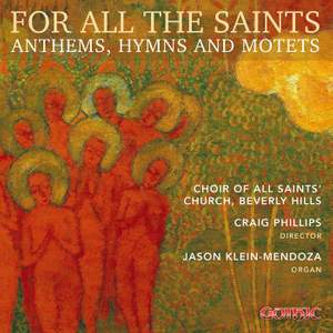 For All the Saints: Anthems, Hymns & Motets