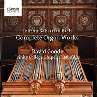Johann Sebastian Bach: Complete Organ Works
