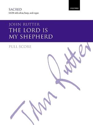 Rutter, John: The Lord is my shepherd