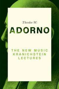 The New Music: Kranichstein Lectures