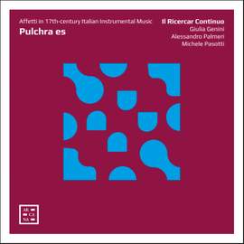 Pulchra es. Affetti in 17th-century Italian instrumental music