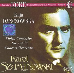 Szymanowski: Violin Concertos
