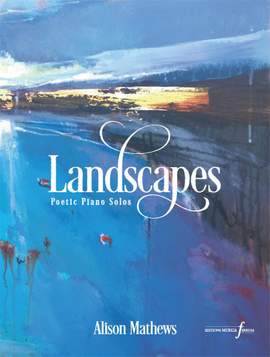 Alison Mathews: Landscapes