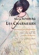 Martin Romberg: Les Charmeurs Volume 3