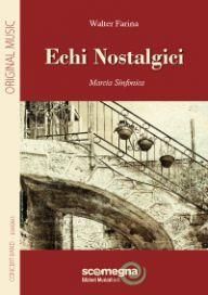 Walter Farina: Echi Nostalgici