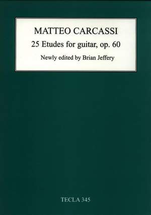 Matteo Carcassi: 25 Etudes for Guitar Op. 60