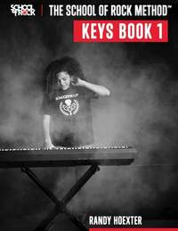 The School of Rock Method - Keyboard Book 1